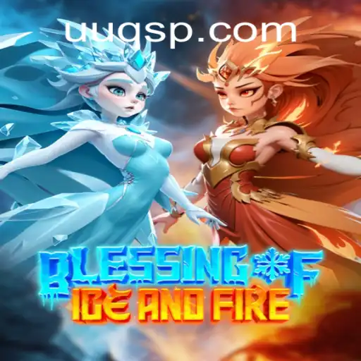 Descubra o Mundo de 'Blessing of Ice and Fire' na Plataforma UUQ.com