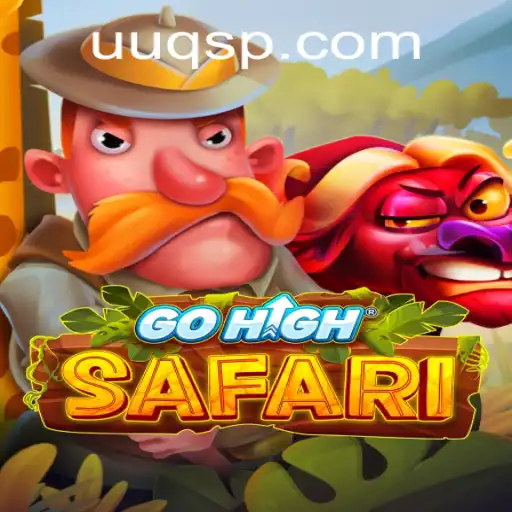 Explorando GoHighSafari: Um Jogo Emocionante Para Descobrir no UUQ.com